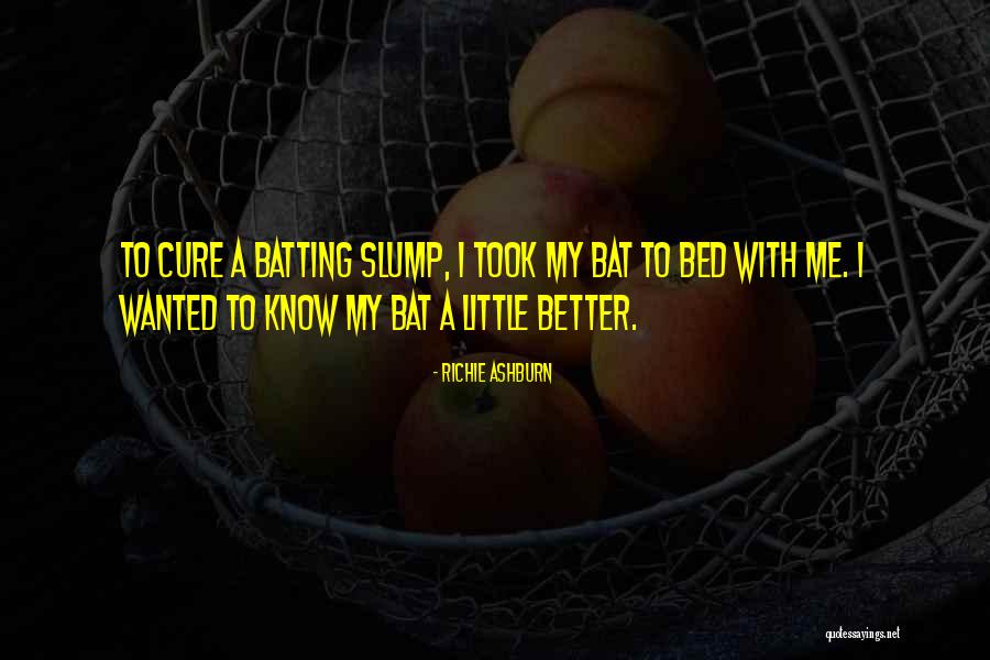 Bulusan Sorsogon Quotes By Richie Ashburn