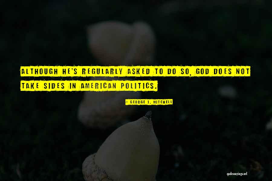 Bulutlardan Quotes By George J. Mitchell Bulutlardan Quotes By George J. Mitchell