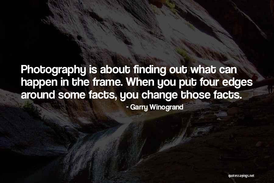 Bulutlarla Quotes By Garry Winogrand Bulutlarla Quotes By Garry Winogrand