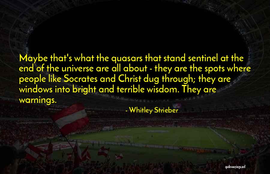 Bulutlarla Quotes By Whitley Strieber Bulutlarla Quotes By Whitley Strieber