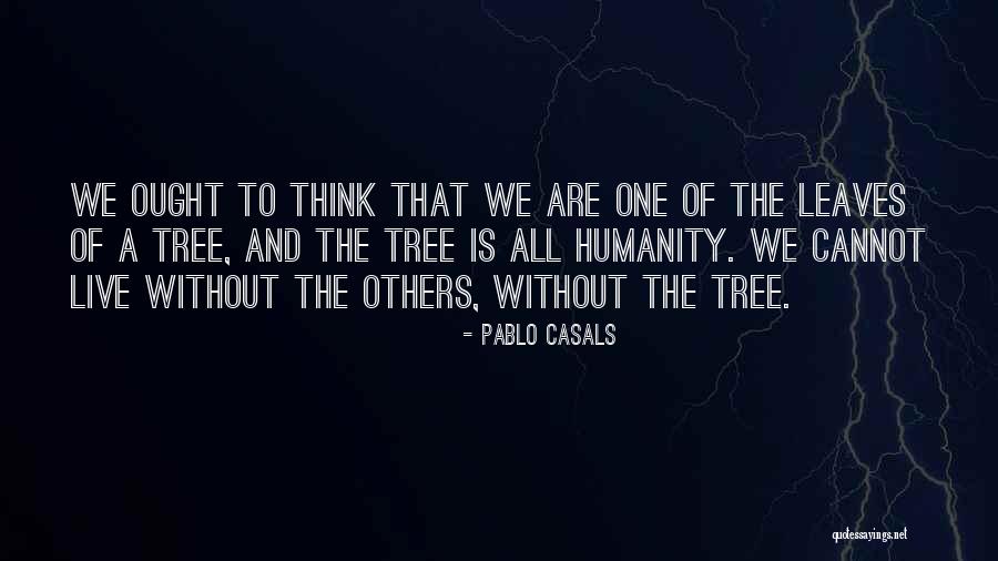 Bulwark Fire Quotes By Pablo Casals Bulwark Fire Quotes By Pablo Casals