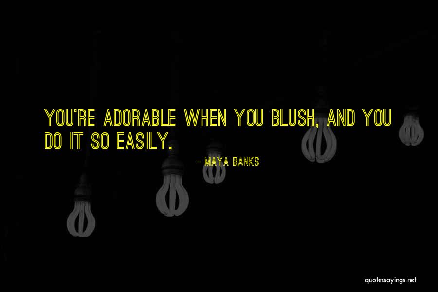 Bulygina Quotes By Maya Banks Bulygina Quotes By Maya Banks