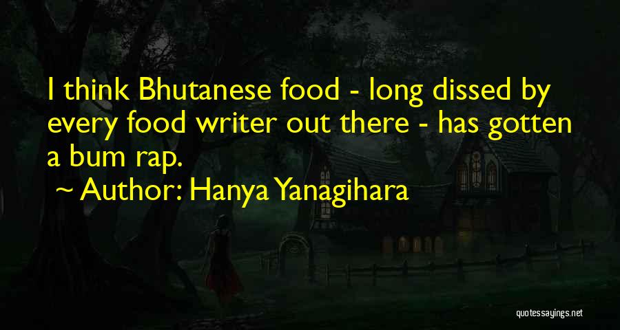 Bum Bum Quotes By Hanya Yanagihara