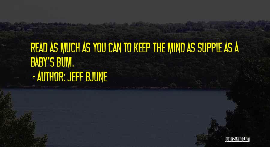 Bum Bum Quotes By Jeff Bjune