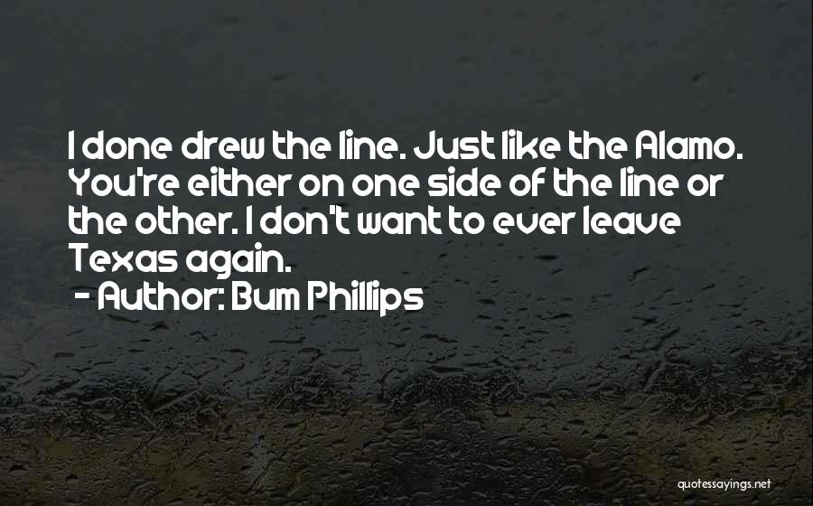 Bum Phillips Quotes 1108918