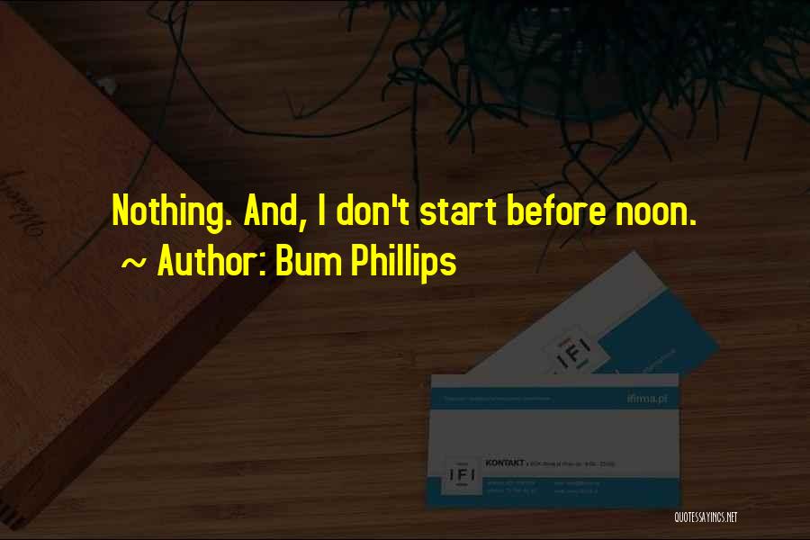 Bum Phillips Quotes 1356171
