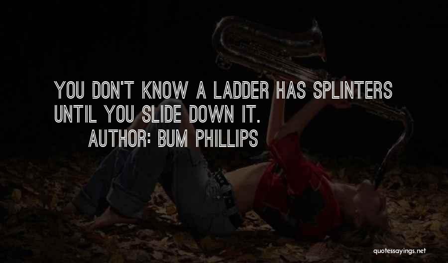 Bum Phillips Quotes 1432150