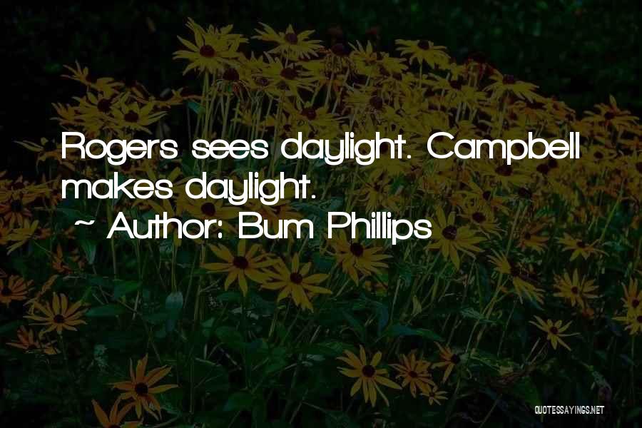 Bum Phillips Quotes 1784412