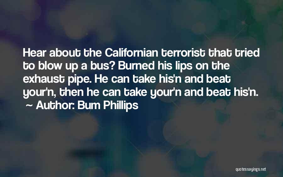 Bum Phillips Quotes 1796726