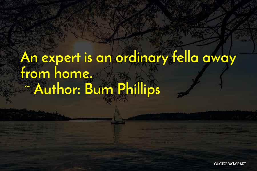 Bum Phillips Quotes 2146427