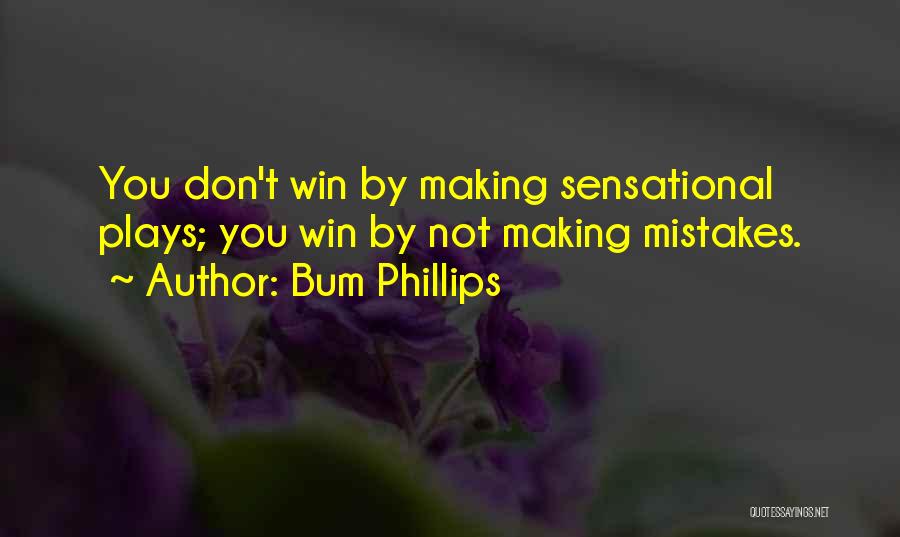 Bum Phillips Quotes 278991