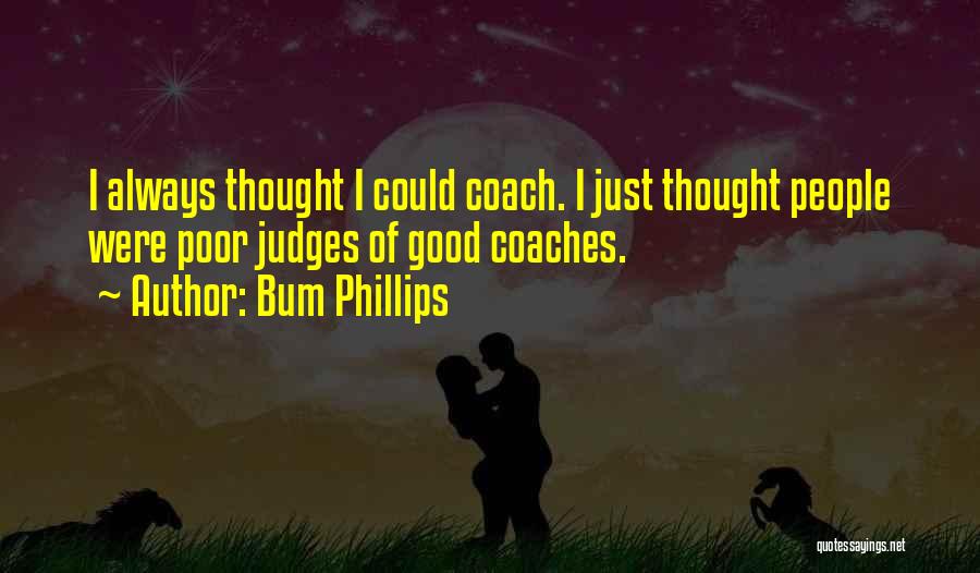 Bum Phillips Quotes 555447