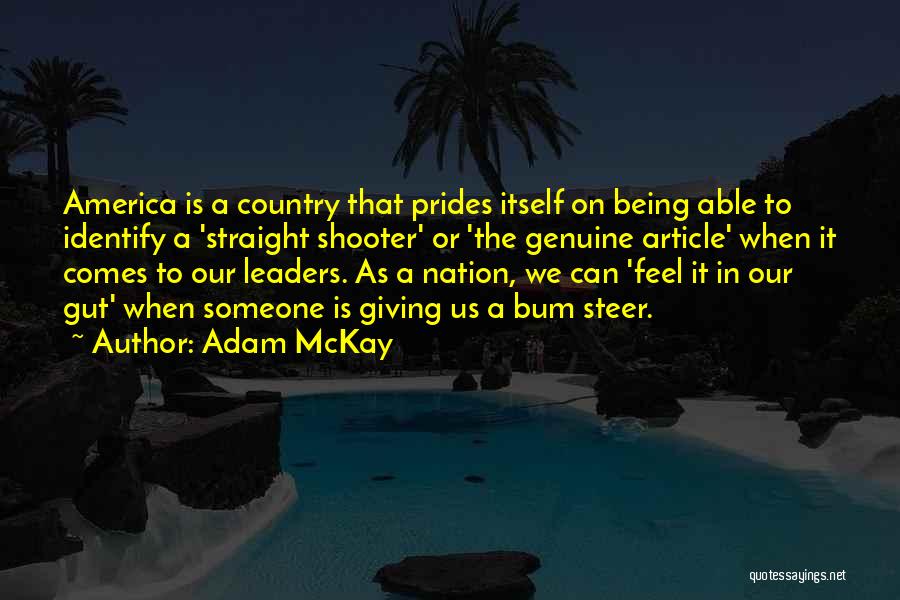 Bum Quotes By Adam McKay