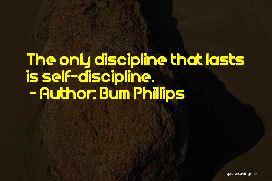 Bum Quotes By Bum Phillips