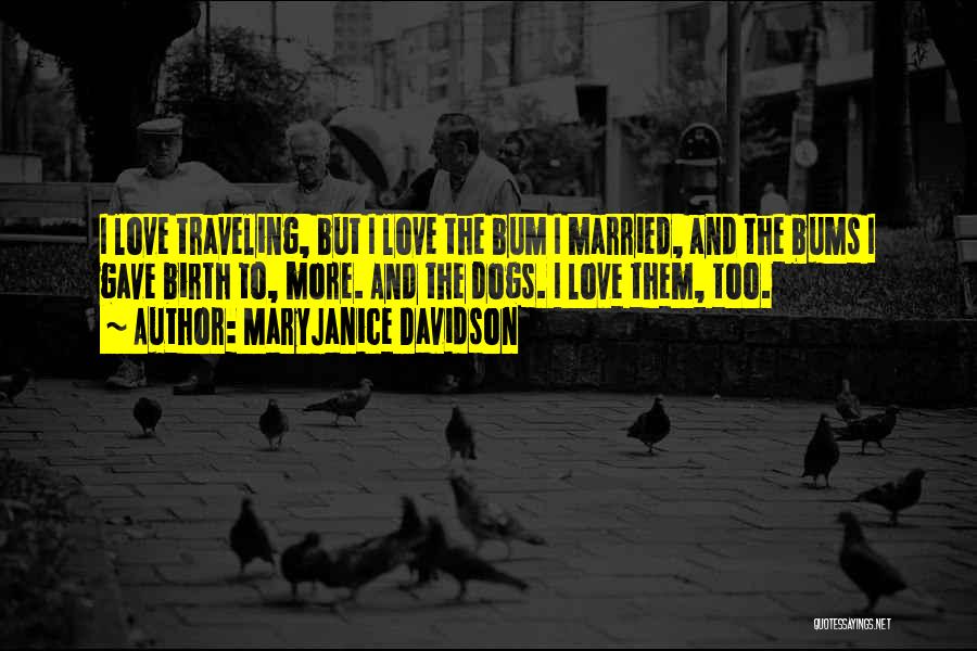 Bum Quotes By MaryJanice Davidson