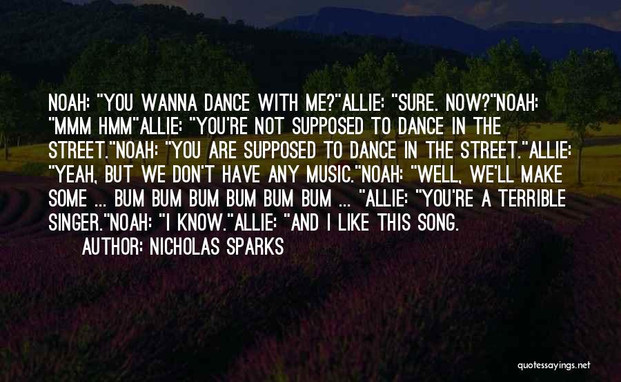 Bum Quotes By Nicholas Sparks