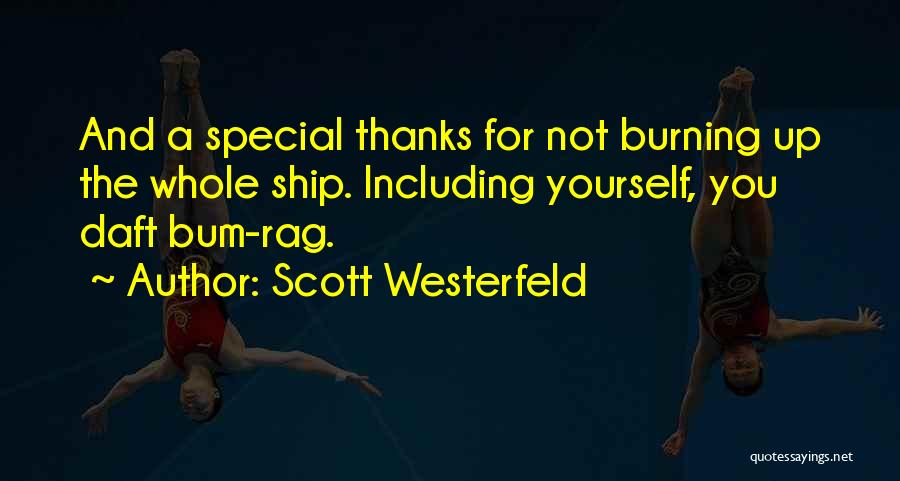 Bum Quotes By Scott Westerfeld