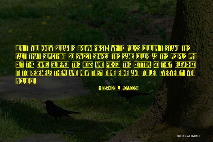 Bumba Quotes By Bernice L. McFadden Bumba Quotes By Bernice L. McFadden