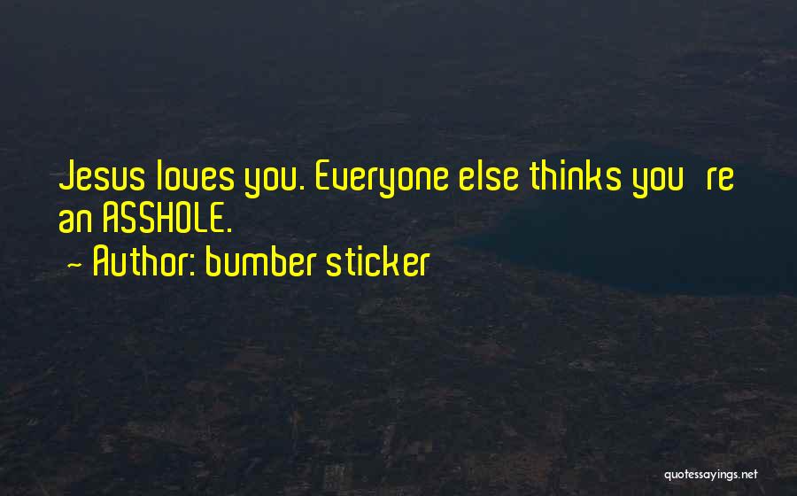 Bumber Sticker Quotes 1171684