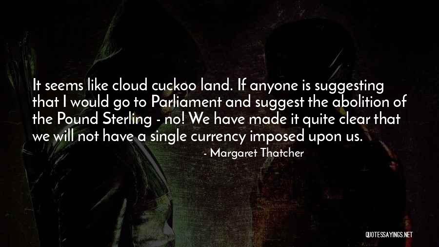 Bumbershoot Quotes By Margaret Thatcher Bumbershoot Quotes By Margaret Thatcher
