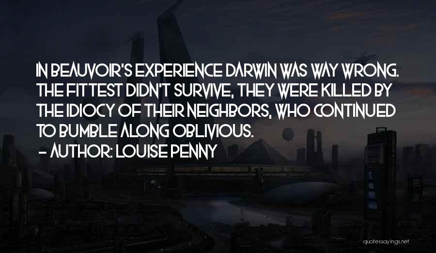 Bumble Quotes By Louise Penny