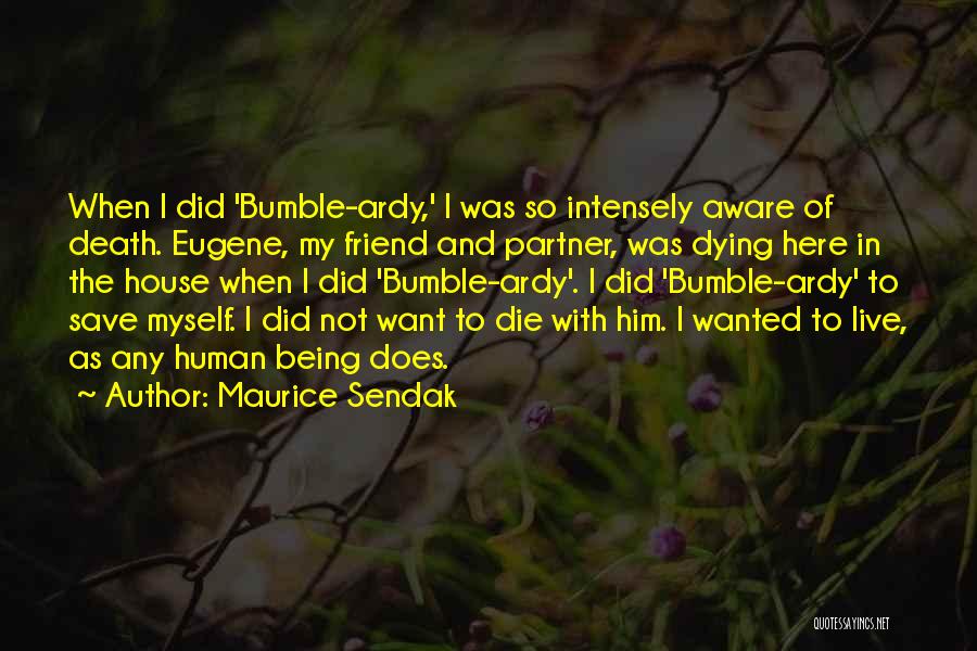 Bumble Quotes By Maurice Sendak