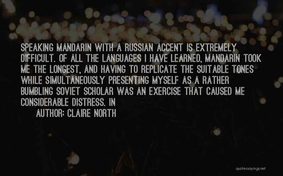 Bumbling Quotes By Claire North