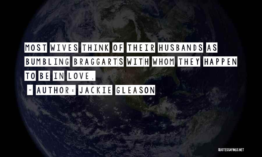 Bumbling Quotes By Jackie Gleason