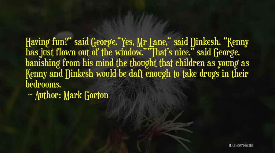 Bumbling Quotes By Mark Gorton