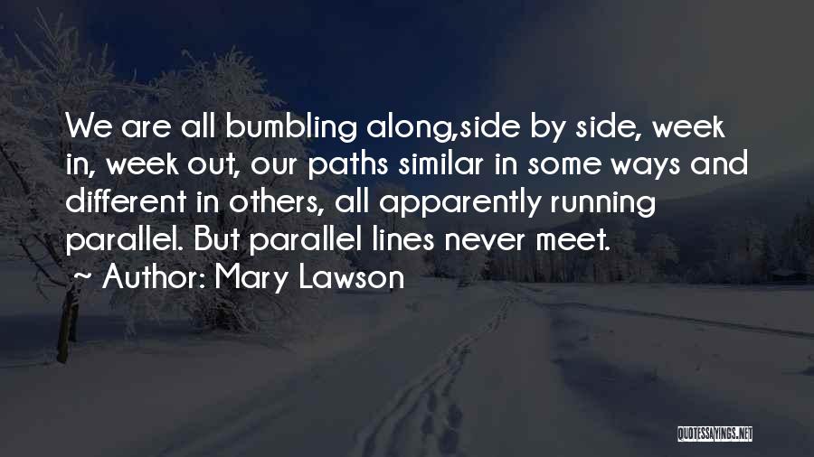 Bumbling Quotes By Mary Lawson