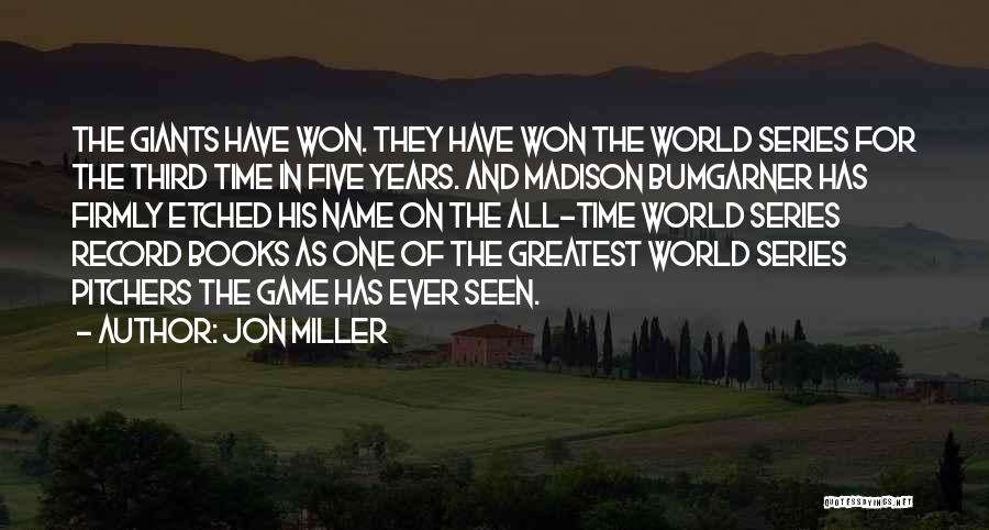 Bumgarner Quotes By Jon Miller