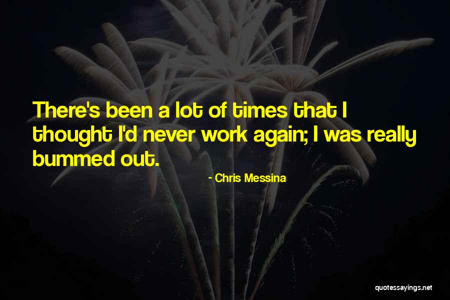 Bummed Quotes By Chris Messina Bummed Quotes By Chris Messina