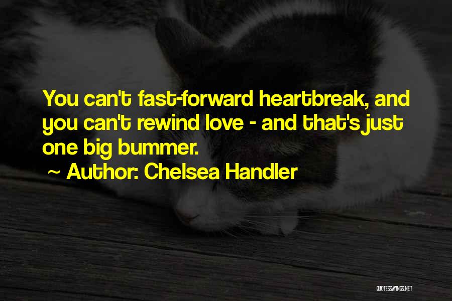 Bummer Quotes By Chelsea Handler