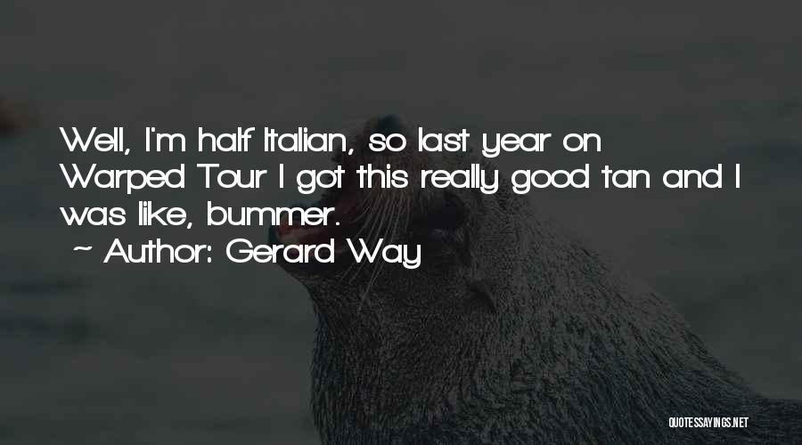 Bummer Quotes By Gerard Way