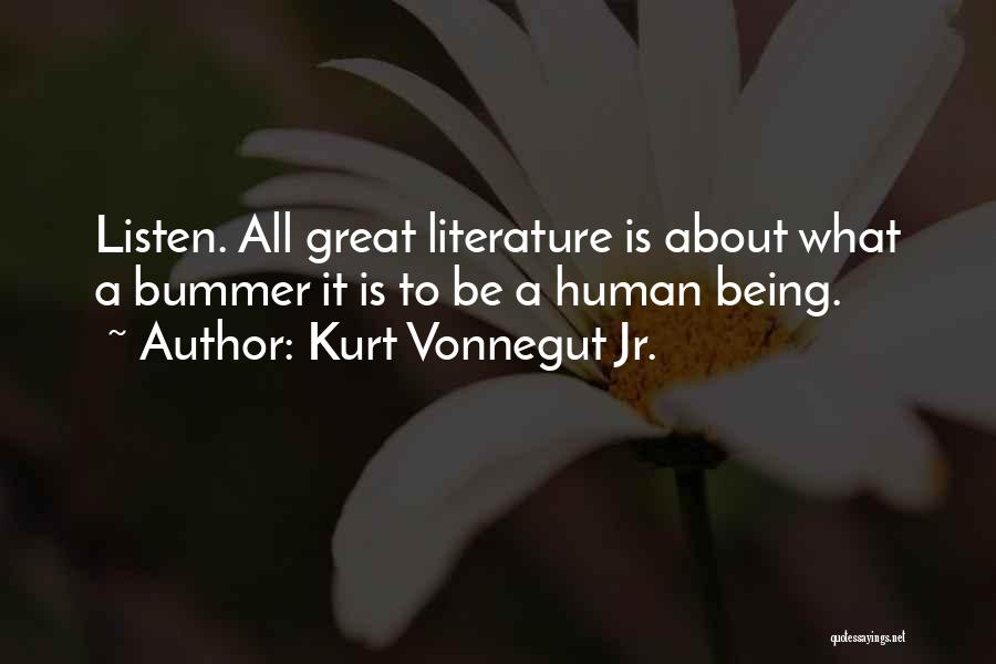 Bummer Quotes By Kurt Vonnegut Jr.