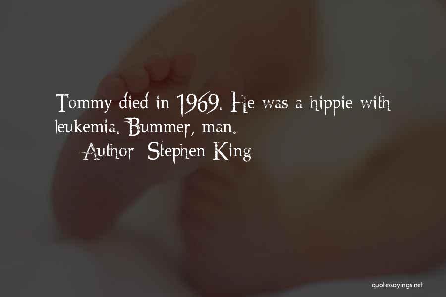 Bummer Quotes By Stephen King