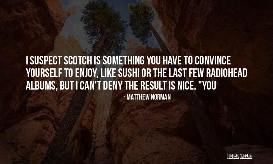 Bummers And Lazarus Quotes By Matthew Norman Bummers And Lazarus Quotes By Matthew Norman