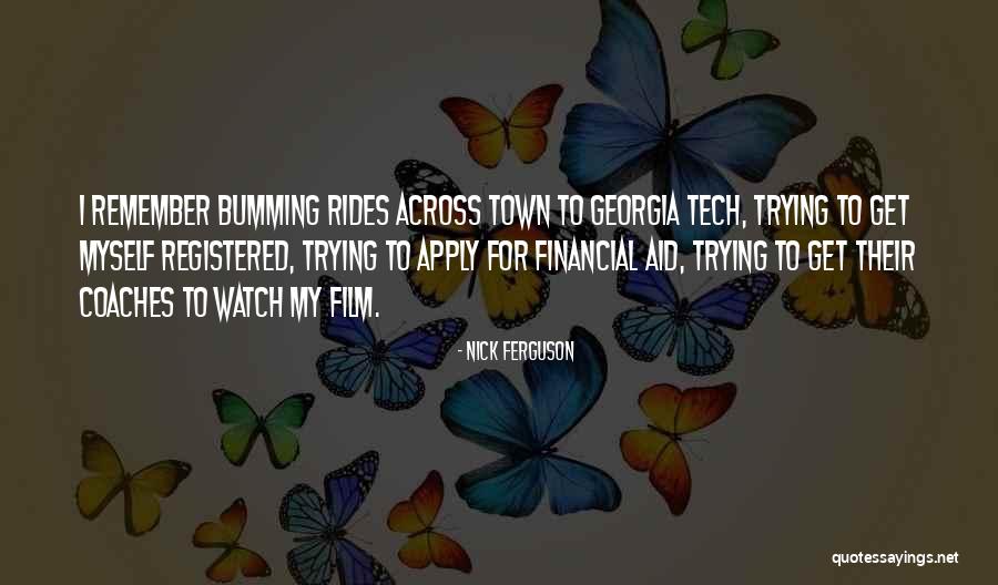 Bumming It Quotes By Nick Ferguson Bumming It Quotes By Nick Ferguson