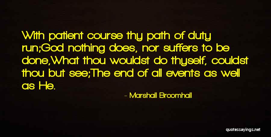 Bumming Means Quotes By Marshall Broomhall Bumming Means Quotes By Marshall Broomhall
