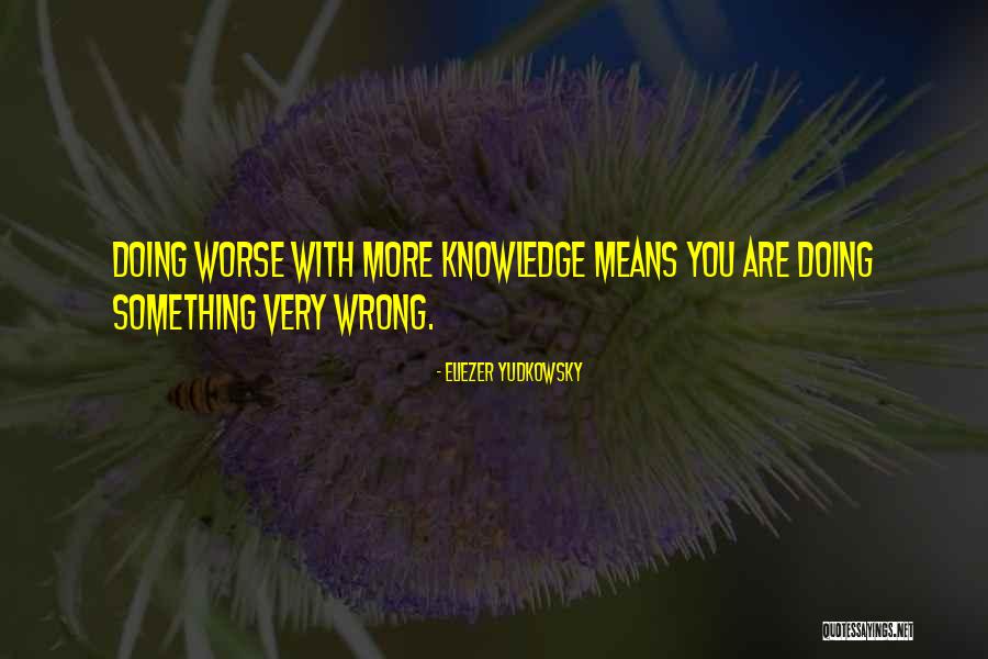 Bumpasaurus420 Quotes By Eliezer Yudkowsky Bumpasaurus420 Quotes By Eliezer Yudkowsky
