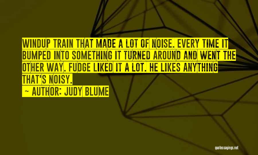 Bumped Into Each Other Quotes By Judy Blume