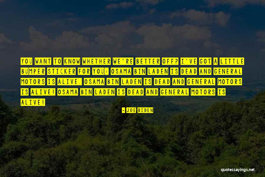 Bumper Quotes By Joe Biden Bumper Quotes By Joe Biden