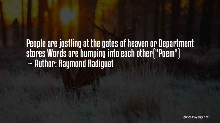 Bumping Quotes By Raymond Radiguet