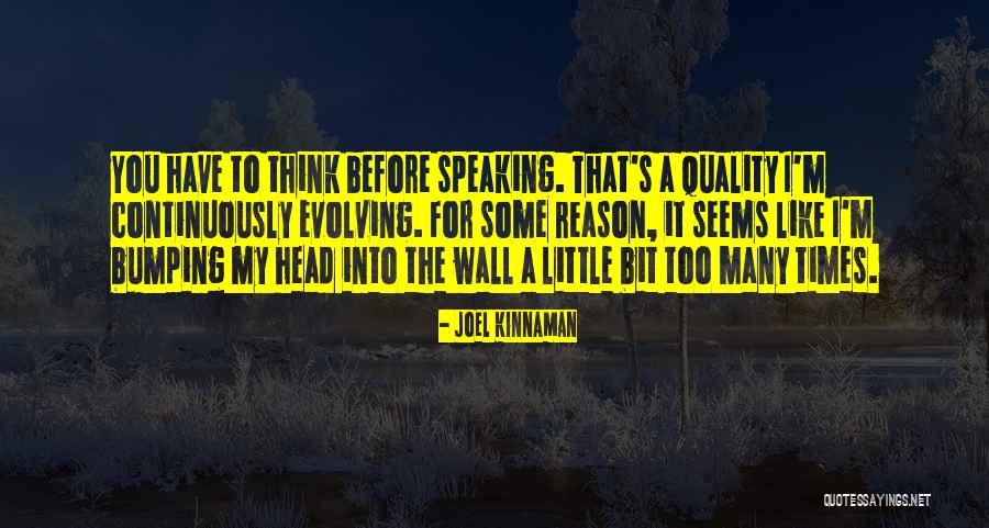 Bumping Your Head Quotes By Joel Kinnaman Bumping Your Head Quotes By Joel Kinnaman