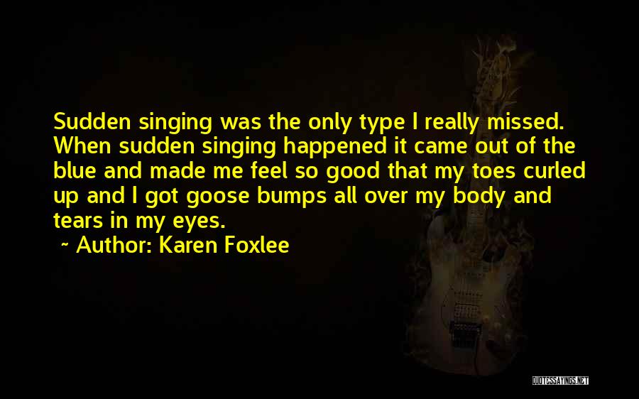 Bumps In Life Quotes By Karen Foxlee