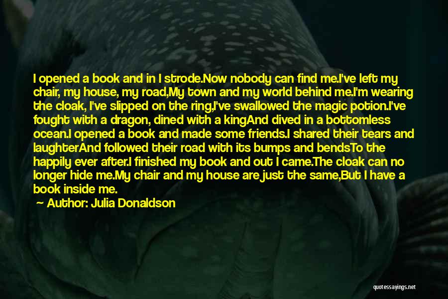 Bumps In The Road Quotes By Julia Donaldson