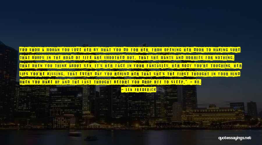 Bumps On The Road Quotes By Jen Frederick Bumps On The Road Quotes By Jen Frederick