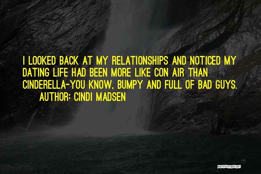 Bumpy Relationships Quotes By Cindi Madsen