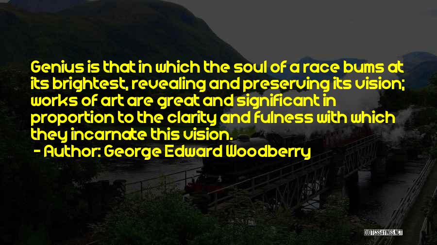 Bums Quotes By George Edward Woodberry