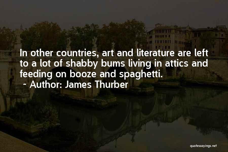 Bums Quotes By James Thurber